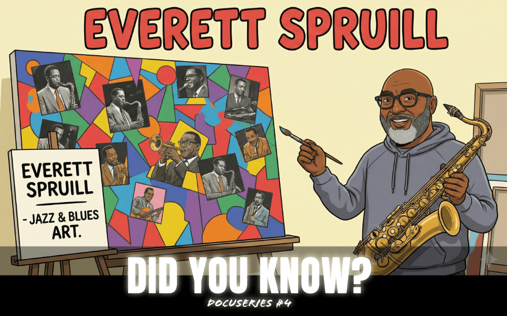 Did You Know? The Rhythm of the Canvas: Everett Spruill Episode #4
