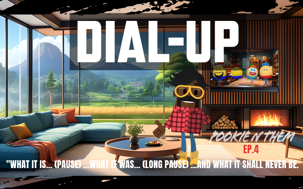 Meet Dial-Up He Moves So Slow He Broke the Wi-Fi 🐌🕰️ | Pookie n Them Ep. 4